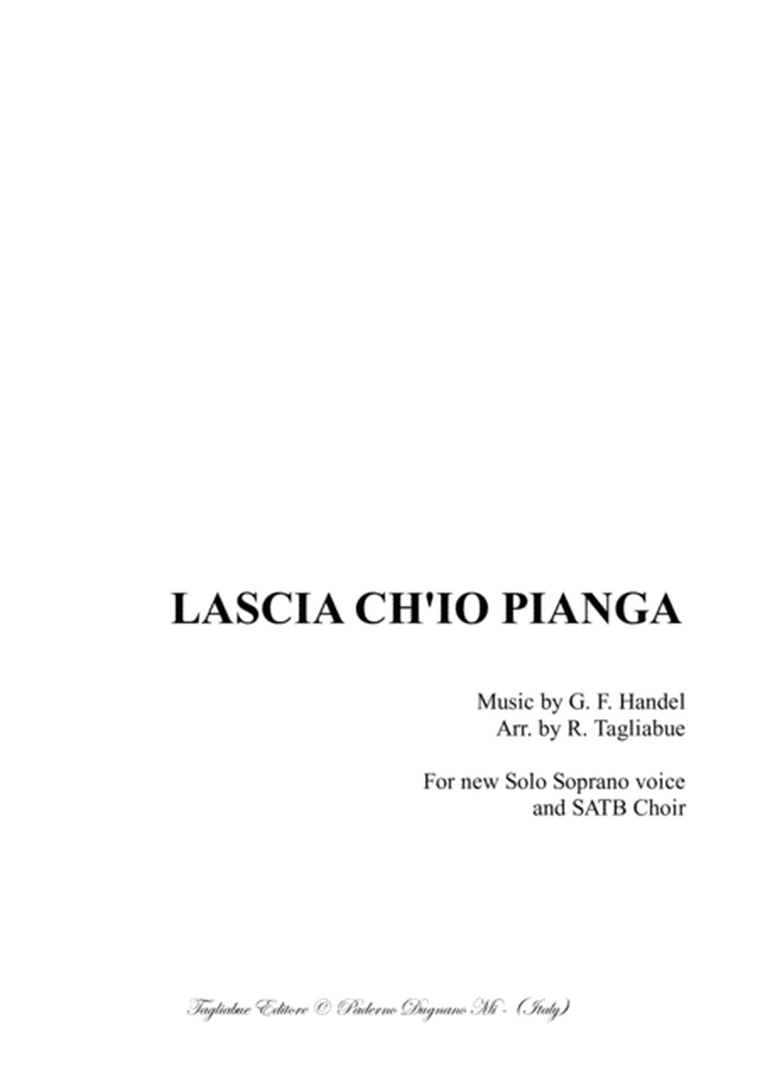 LASCIA CH'IO PIANGA - Handel - Arr. for Solo Soprano voice, and SATB Choir image number null
