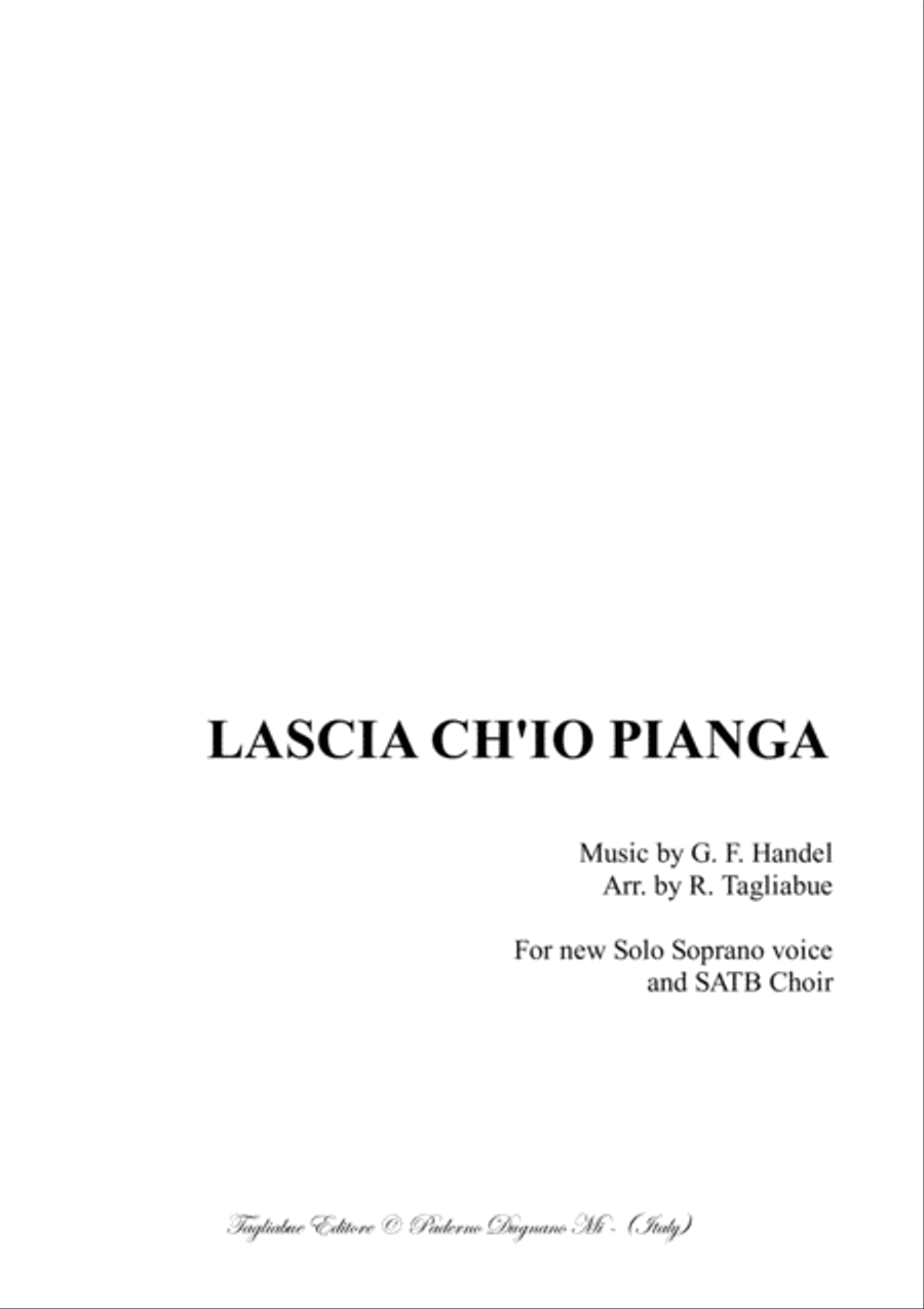 LASCIA CH'IO PIANGA - Handel - Arr. for Solo Soprano voice, and SATB Choir 4-Part scores gallery preview page 1
