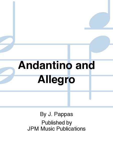 Andantino and Allegro