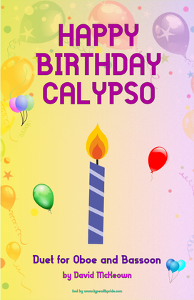 Happy Birthday Calypso, for Oboe and Bassoon Duet
