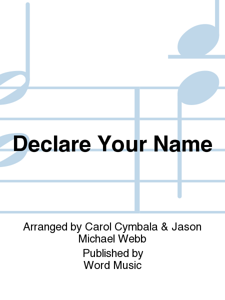 Declare Your Name