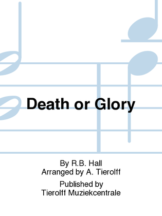 Death Or Glory March