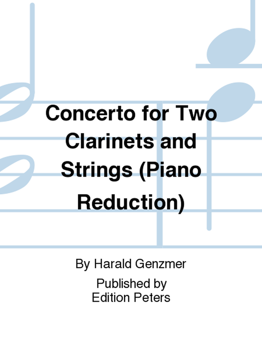 Concerto for Two Clarinets and Strings