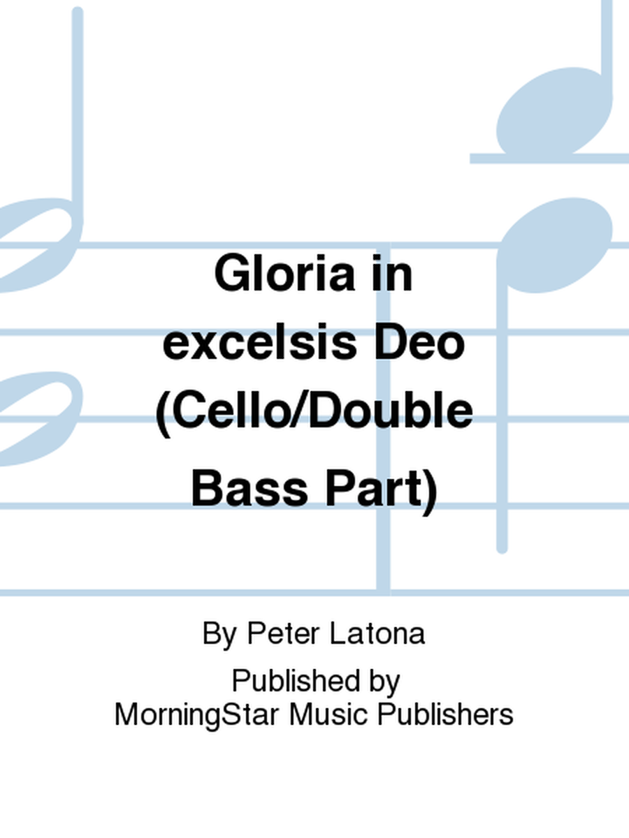 Gloria in excelsis Deo (Cello/Double Bass Part)