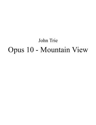 Opus 10 - Mountain View