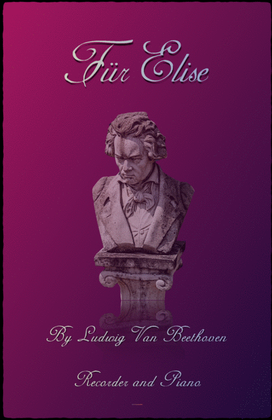 Book cover for Für Elise, for Descant or Soprano Recorder and Piano