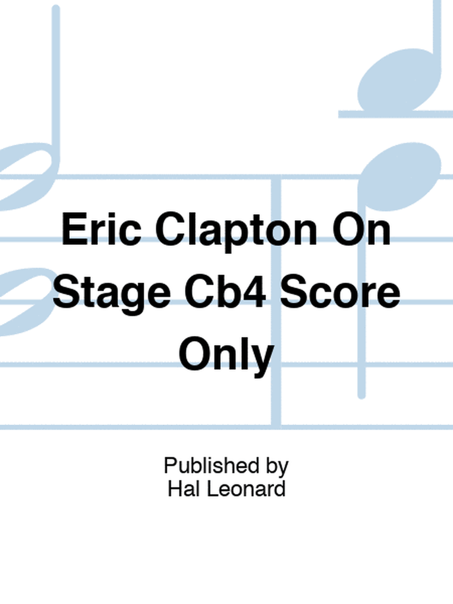 Eric Clapton On Stage Cb4 Score Only