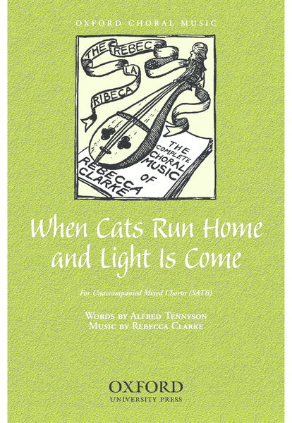 When cats run home and light is come