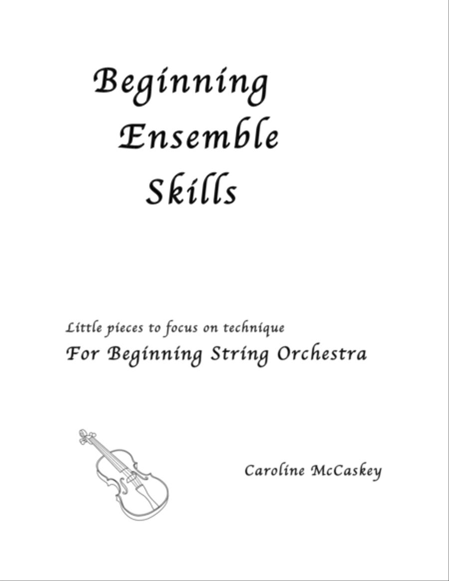 Beginning Ensemble Skills - Four Little Pieces to Focus on Technique String Orchestra scores gallery preview page 1