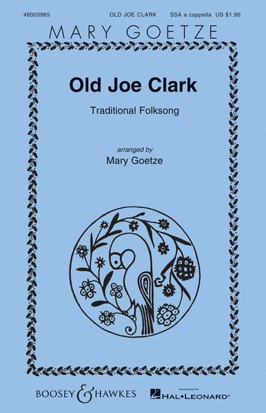 Old Joe Clark by Mary Goetze SSA - Sheet Music