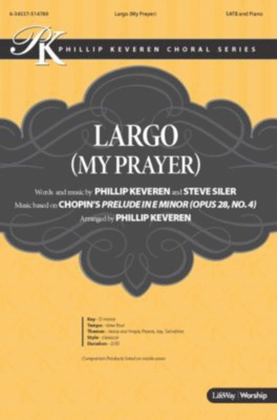 Largo (My Prayer) - Anthem