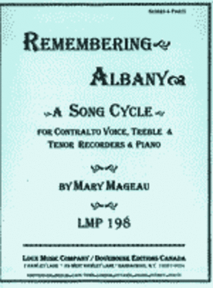 Remembering Albany: A Song Cycle