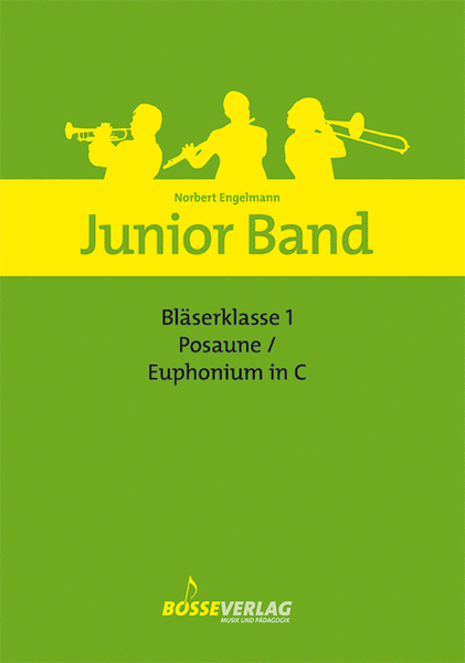 Junior Band Bläserklasse 1 for Posaune / Euphonium in C