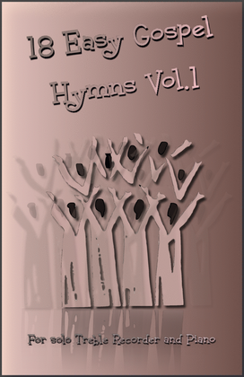 18 Gospel Hymns Vol.1 for Solo Treble Recorder and Piano