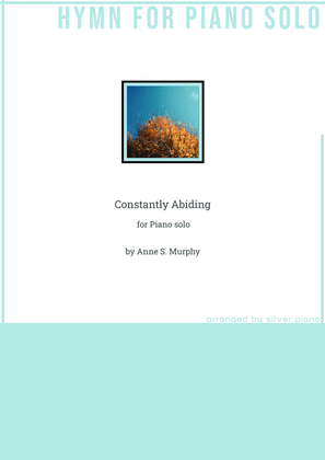 Book cover for Constantly Abiding (PIANO HYMN)