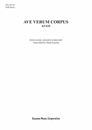Ave Verum Corpus, KV 618 (Version B, E-Flat Major) (A4)