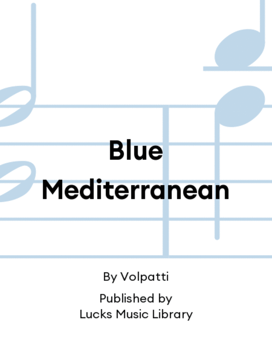 Blue Mediterranean