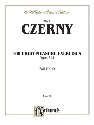 One-hundred Sixty Eight-measure Exercises, Op. 821