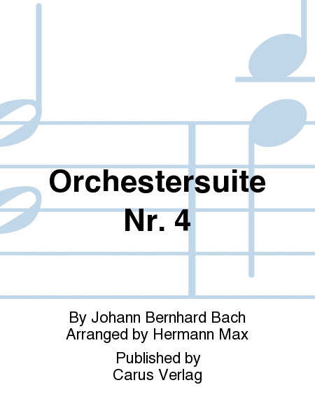 Orchestersuite Nr. 4 (Suite pour orchestre No. 4)