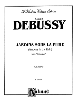 Debussy: Jardins Sous la Pluie