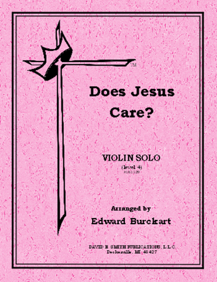 Book cover for Does Jesus Care