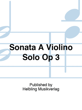Sonata A Violino Solo Op 3