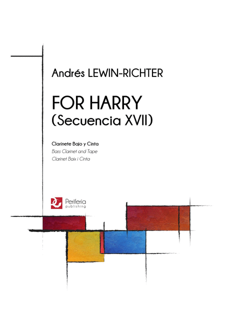 For Harry (Secuencia XVII) for Bass Clarinet and Tape