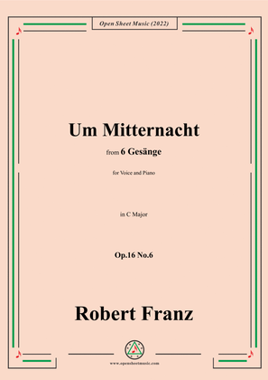 Book cover for Franz-Um Mitternacht,in C Major,Op.16 No.6,from 6 Gesange