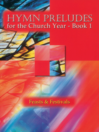 Book cover for Hymn Preludes for the Church Year - Book 1