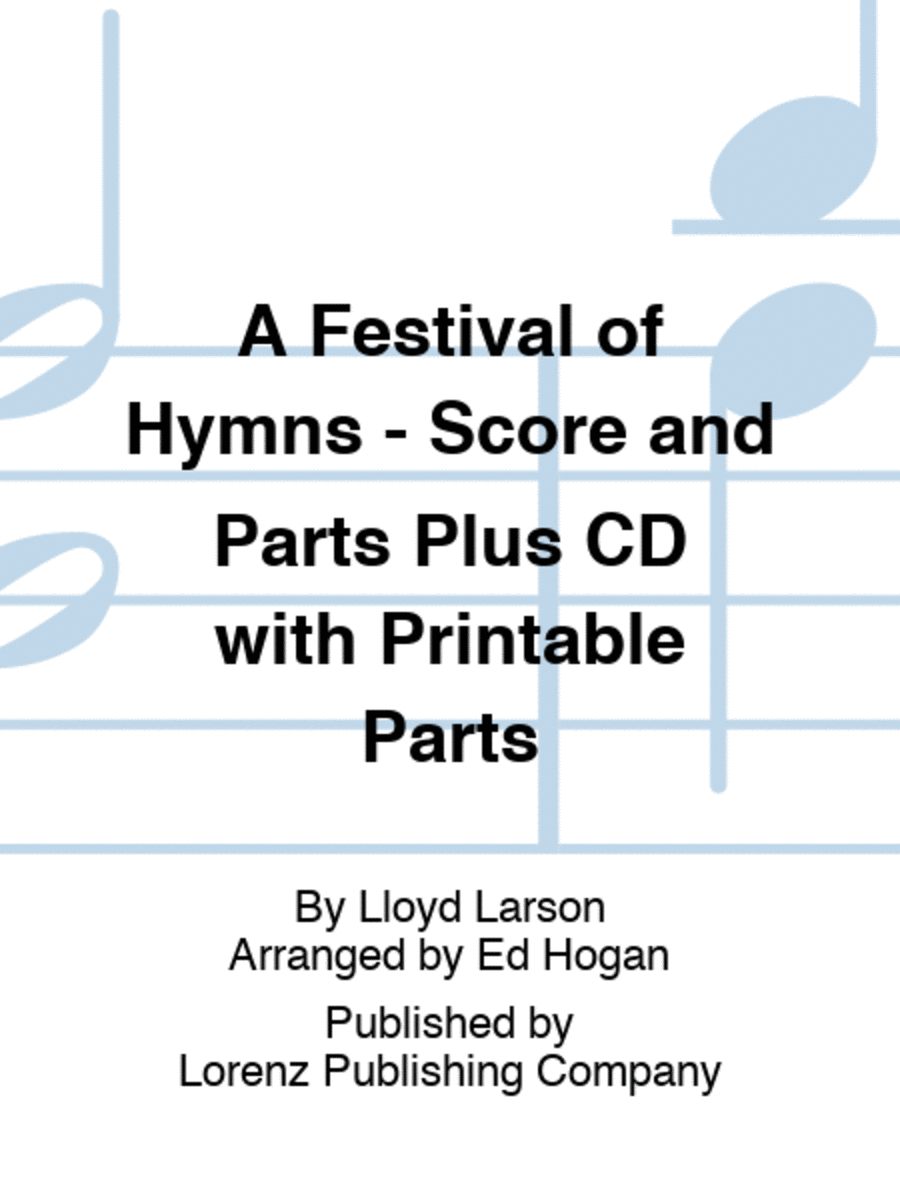 A Festival of Hymns - Score and Parts Plus CD with Printable Parts