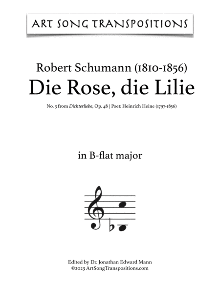 SCHUMANN: Die Rose, die Lilie, Op. 48 no. 3 (transposed to B major, B-flat major, and A major)