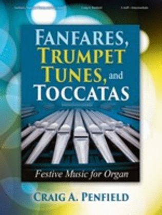 Book cover for Fanfares, Trumpet Tunes, and Toccatas