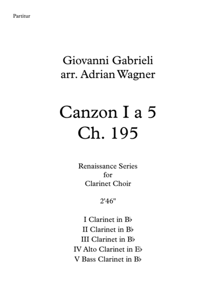 Canzon I a 5 Ch.195 (Giovanni Gabrieli) Clarinet Choir arr. Adrian Wagner image number null