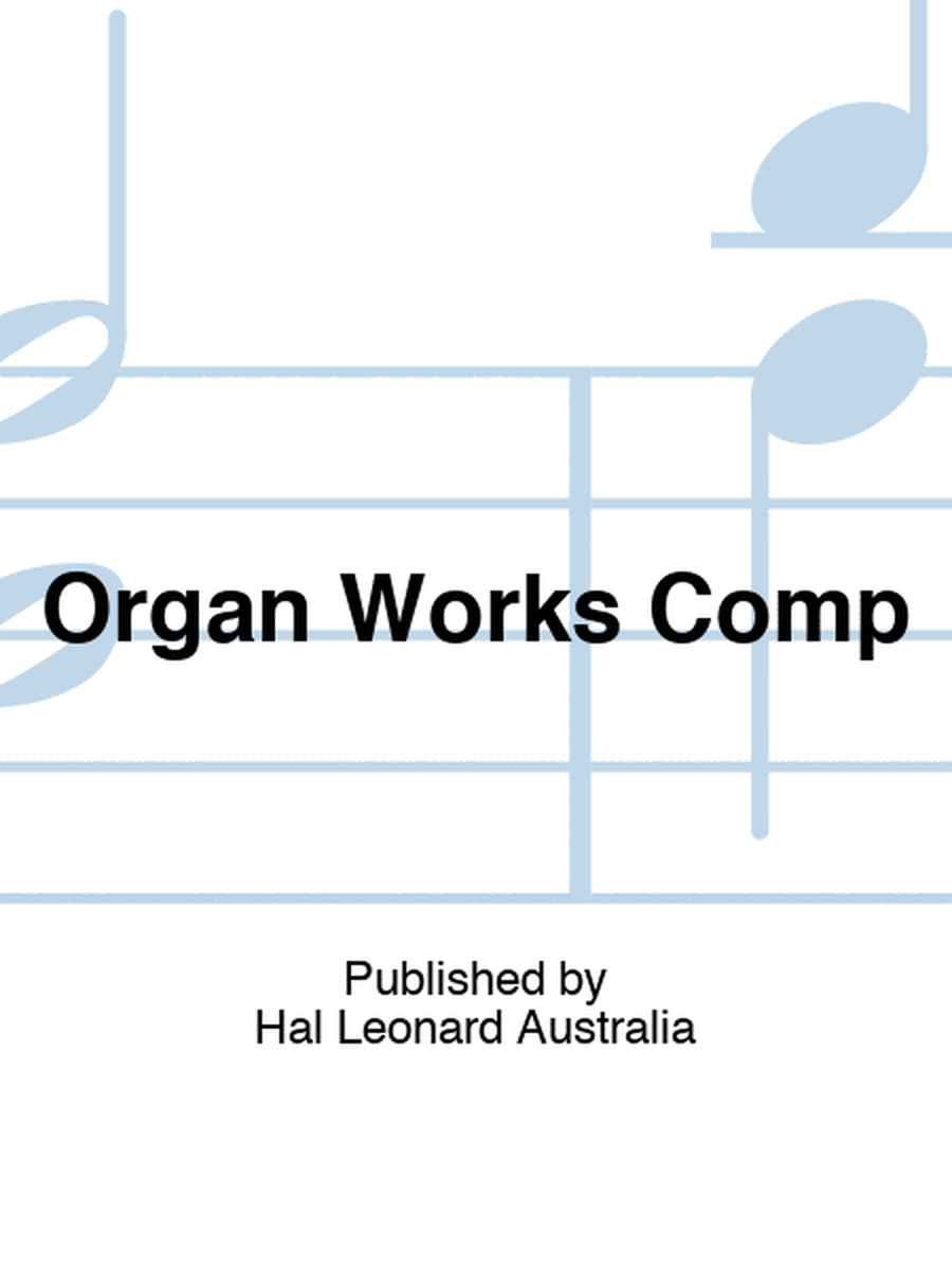 Organ Works Comp