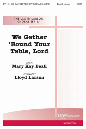 Book cover for We Gather 'Round Your Table Lord