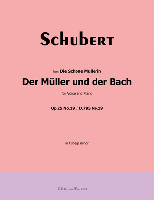 Der Muller und der Bach, by Schubert, Op.25 No.19, in f sharp minor