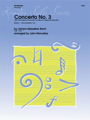 Concerto No. 3 (BWV 974, based on Concerto In D Minor by Alessandro Marcello)