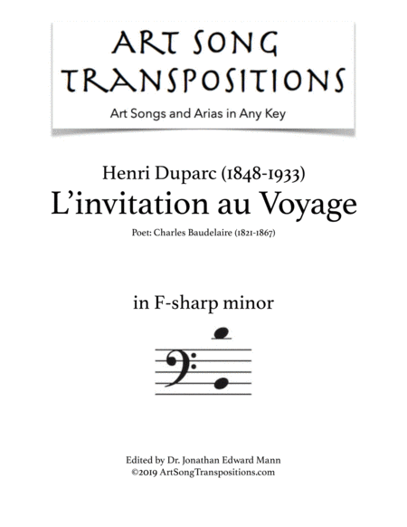 DUPARC: L'invitation au Voyage (transposed to F-sharp minor, bass clef)