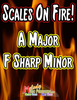 Scales on Fire in A and F Sharp Minor