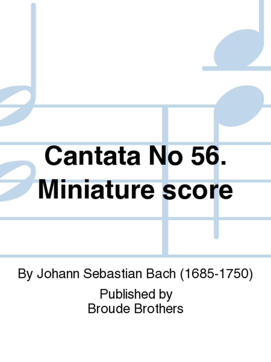 Cantata No 56. Miniature score