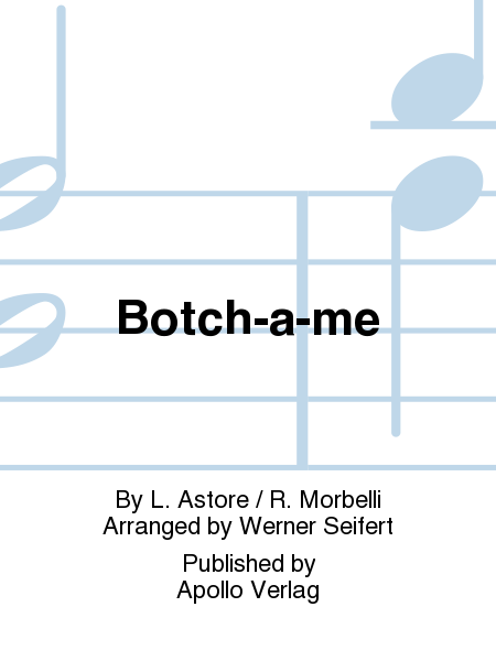 Botch-a-me