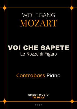 Voi Che Sapete from Le Nozze di Figaro - Contrabass and Piano (Full Score and Parts)
