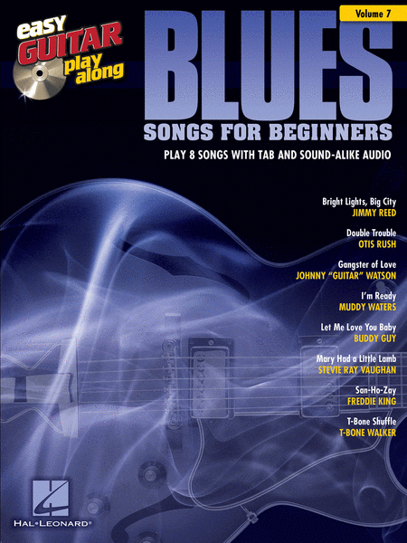 Blues Songs for Beginners (Easy Guitar Play-Along Volume 7)