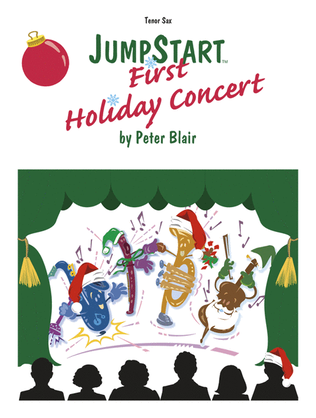 Book cover for JumpStart First Holiday Concert - Tenor Saxophone