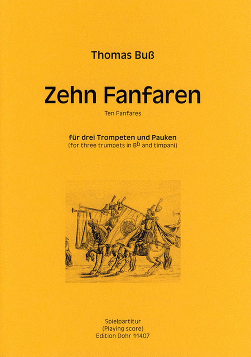 Zehn Fanfaren für drei Trompeten und Pauken (2011)