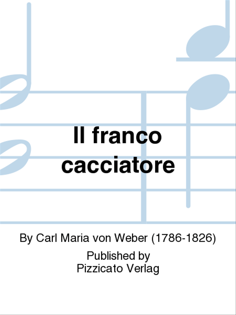 Il franco cacciatore Il franco cacciatore School and Community scores gallery preview page 1