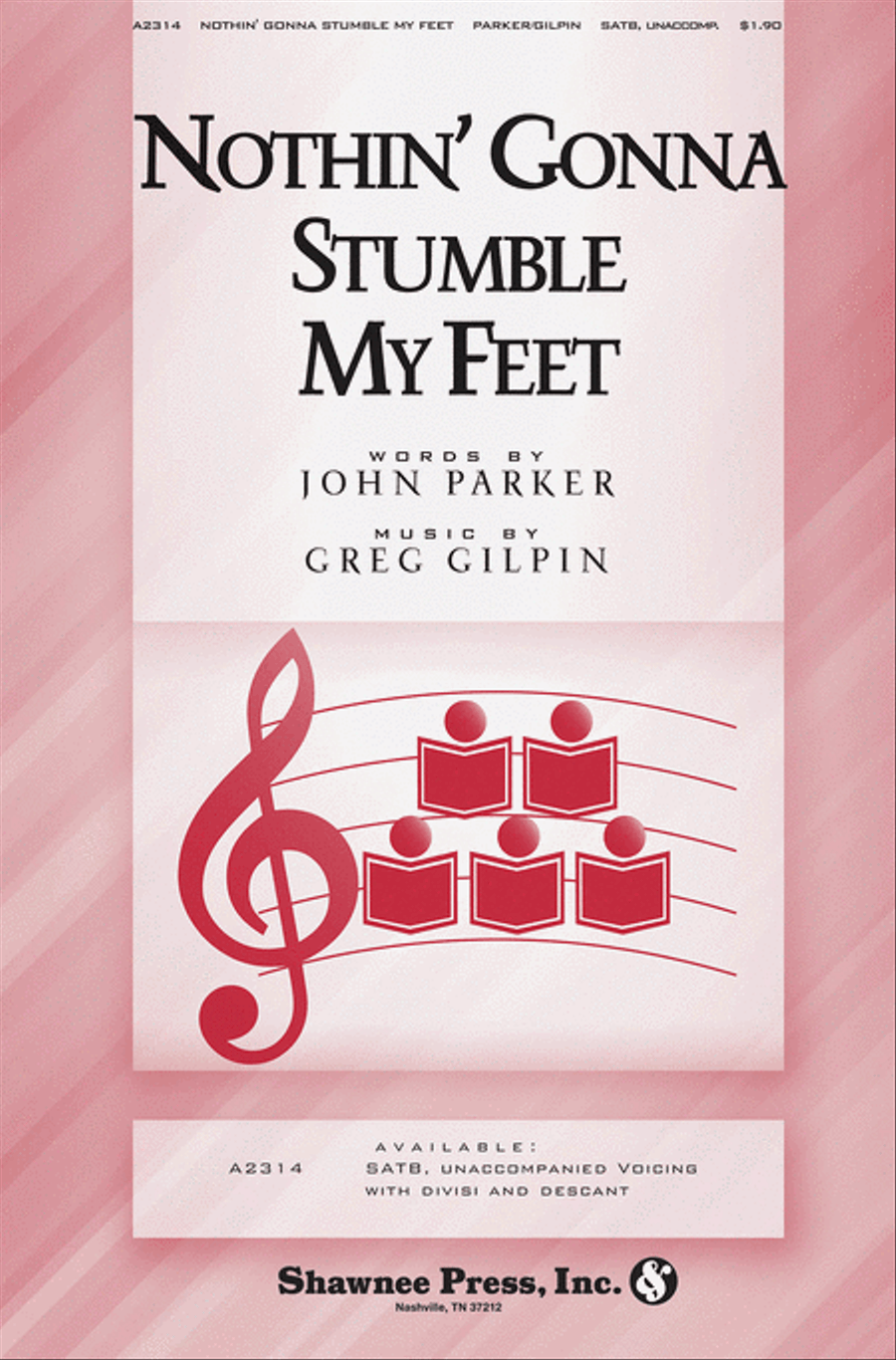 Nothin' Gonna Stumble My Feet 4-Part scores gallery preview page 1