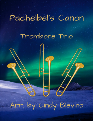 Pachelbel's Canon, for Trombone Trio
