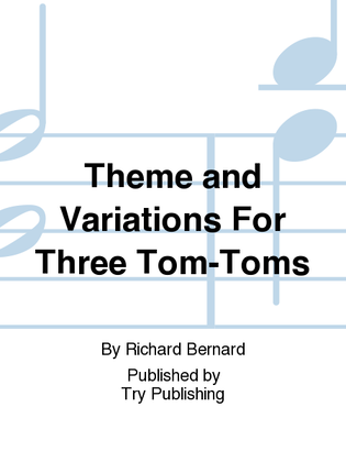 Theme and Variations For Three Tom-Toms