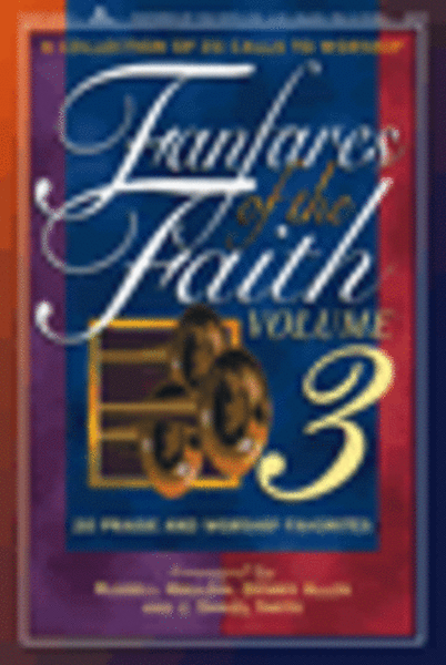 Fanfares Of The Faith, Volume 3 (Orchestra Parts)